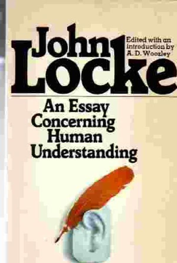 Cover Art for 9780452010192, An Essay Concerning Human Understanding (Meridian) by John Locke
