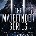 Cover Art for 9781717482419, The Matefinder Series by Leia Stone