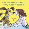 Cover Art for 9781489401472, The Michael Rosen & Tony Ross Collection Volume 2 by Michael Rosen, Tony Ross