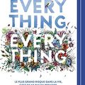 Cover Art for 9782367625553, Everything, Everything by Nicola Yoon