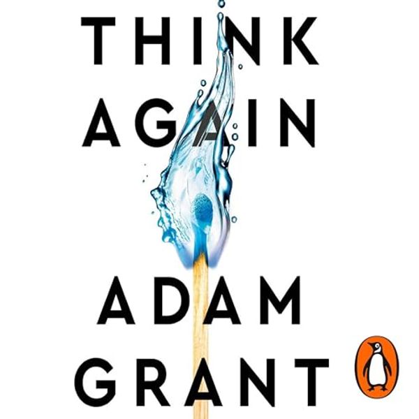 Cover Art for B08PL5MHR6, Think Again by Adam Grant