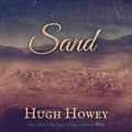 Cover Art for 9781328767554, Sand by Hugh Howey