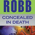 Cover Art for 9781480511590, Concealed in Death by J. D. Robb