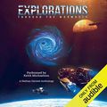 Cover Art for B01N5OS60X, Explorations: Through the Wormhole by Jacob Cooper, Richard Fox, Ralph Kern, Stephen Moss, Josh Hayes, Shellie Horst, Pp Corcoran, Chris Guillory, Rosie Oliver, Charlie Pulsipher