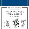 Cover Art for 9781405260640, Winnie-the-Pooh: When We Were Very Young by A. A. Milne
