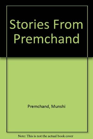 Cover Art for 9780706996944, Stories From Premchand by Munshi Premchand