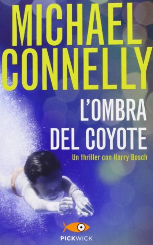Cover Art for 9788868366803, L'ombra del coyote by Michael Connelly