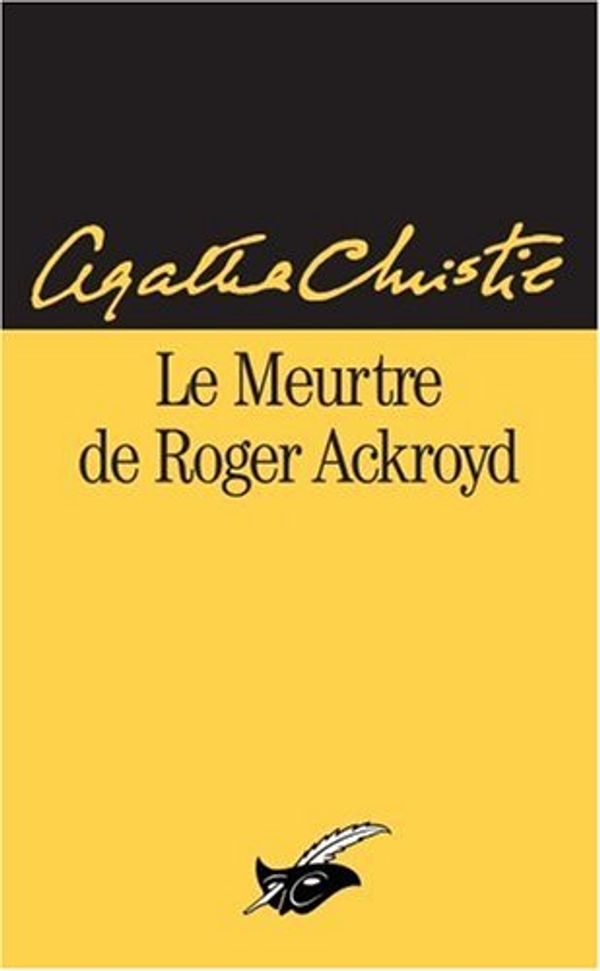 Cover Art for 9782702423172, Le Meurtre de Roger Ackroyd by Agatha Christie