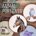 Cover Art for 9781644034552, Embroidered Animal Portraits by Michelle Staub