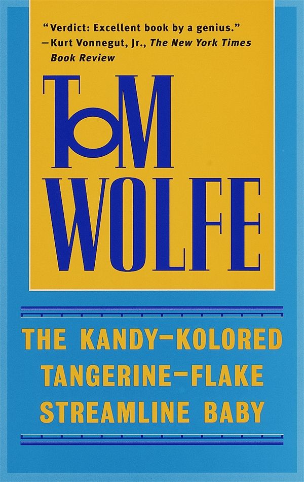 Cover Art for 9780553380583, The Kandy-Kolored Tangerine-Flake Streamline Baby by Tom Wolfe