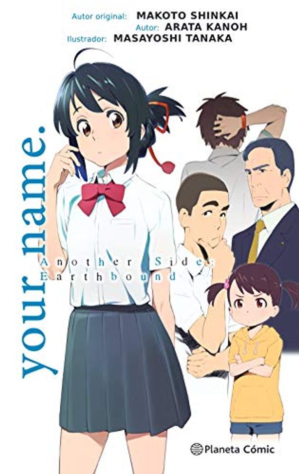 Cover Art for 9788491740179, your name. another side (novela) by Makoto Shinkai