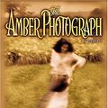 Cover Art for 9780849942839, The Amber Photograph by Penelope J. Stokes