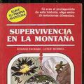 Cover Art for 9788471767240, Supervivencia En LA Montana/Choose Your Own Adventure (Elige Tu Propia Aventura: Timun Mas) by Edward Packard, Leslie Morrill