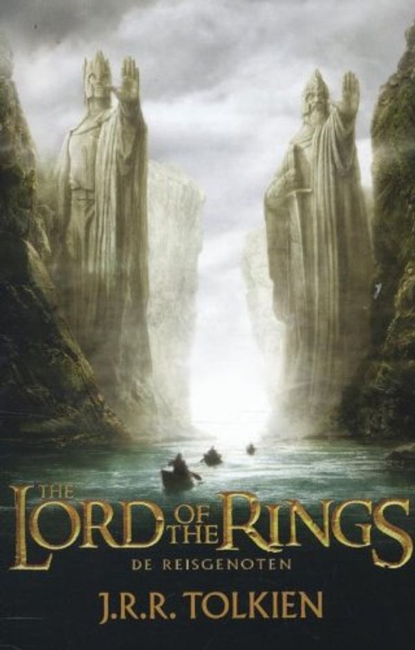 Cover Art for 9789022564370, The Lord of the rings: De reisgenoten - Filmeditie (In de ban van de ring (1)) by J.r.r. Tolkien