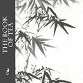 Cover Art for 9781539346135, The Book of Tea by Kakuzo Okakura