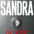 Cover Art for 9781416532354, Ricochet: A Novel [Paperback] by Sandra Brown