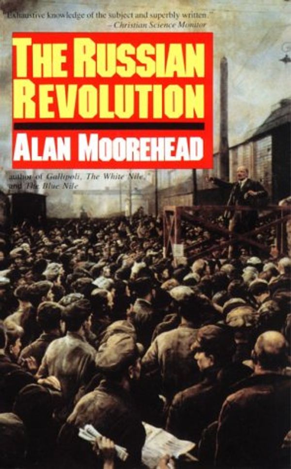 Cover Art for 9780881843316, The Russian Revolution by Alan Moorehead