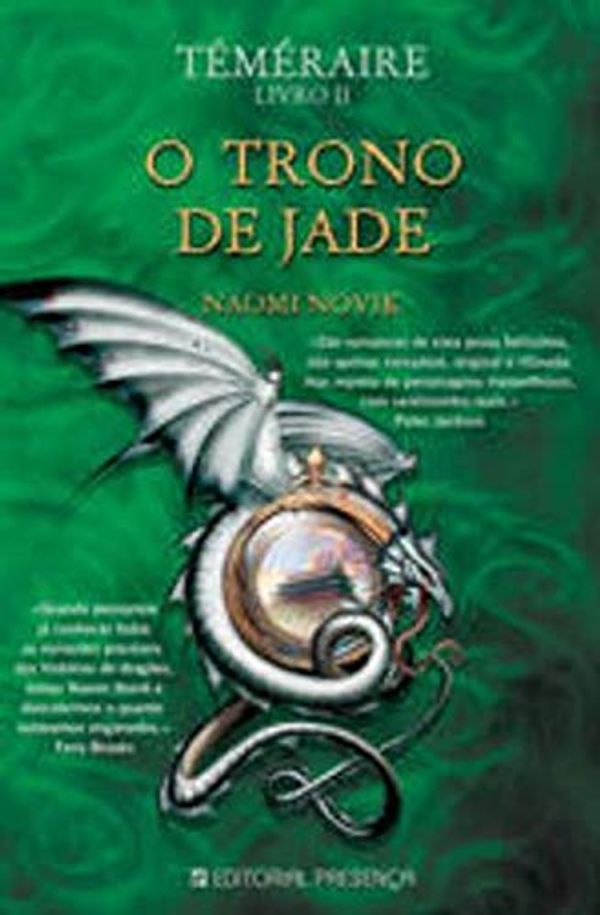 Cover Art for 9789722340236, Téméraire - Livro 2 O Trono de Jade by Naomi Novik