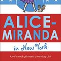 Cover Art for B00H1XZS9M, Alice-Miranda In New York by Jacqueline Harvey