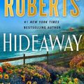 Cover Art for 9781250272218, Hideaway by Nora Roberts