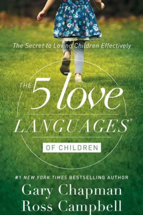 Cover Art for 9780802412850, The 5 Love Languages of ChildrenThe Secret to Loving Children Effectively by Gary Chapman