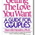 Cover Art for 9781863370066, Getting the Love You Want by Harville Hendrix