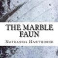 Cover Art for 9781726424202, The Marble Faun by Nathaniel Hawthorne