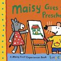 Cover Art for 9780763642549, Maisy Goes to Preschool by Lucy Cousins