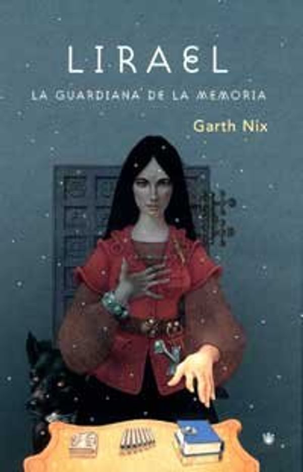 Cover Art for 9788478712564, Lirael La Guardiana De La Memoria by Garth Nix