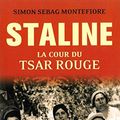 Cover Art for 9782845451124, Staline. La cour du tsar rouge (DOCUMENTS/HISTOIRE) by Sebag-montefiore, Simon