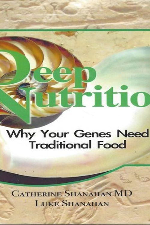 Cover Art for 9780615228389, Deep Nutrition by Catherine Shanahan MD