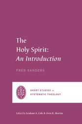 Cover Art for 9781433561436, The Holy Spirit: An Introduction (Short Studies in Systematic Theology) by Fred Sanders
