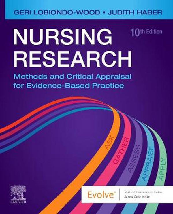 Cover Art for 9780323762915, Nursing Research by LoBiondo-Wood PhD FAAN, Geri, RN, Haber PhD FAAN, Judith, RN