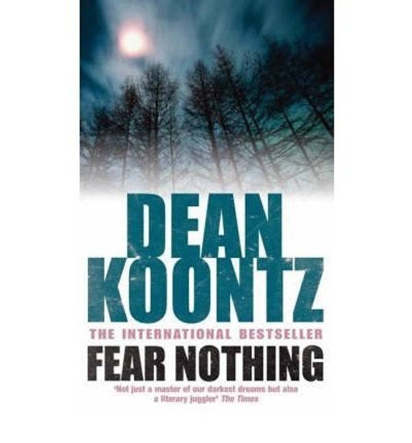 Cover Art for 9780553840216, Fear Nothing by Dean R. Koontz