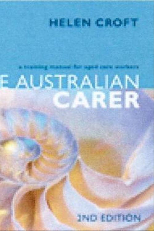 Cover Art for 9781442514331, The Australian Carer by Helen Croft