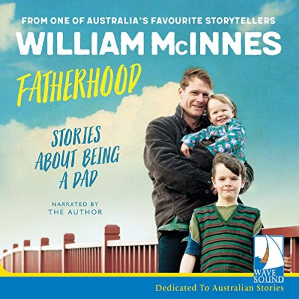 Cover Art for 9781528818919, Fatherhood by William McInnes