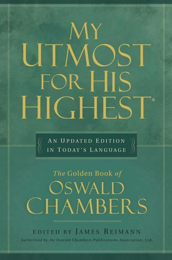 Cover Art for 9781572937710, My Utmost for His Highest by Oswald Chambers