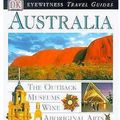 Cover Art for 9780751346725, Australia (DK Eyewitness Travel Guide) by Dk