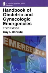 Cover Art for 9780781762366, Handbook of Obstetric and Gynecologic Emergencies (Lippincott Williams & Wilkins Handbook Series) by Guy I. Benrubi