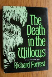 Cover Art for 9780030492969, The Death in the Willows by Richard Forrest