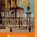 Cover Art for 9781721318766, Willful Behavior (The Commissario Guido Brunetti Mysteries) by Donna Leon