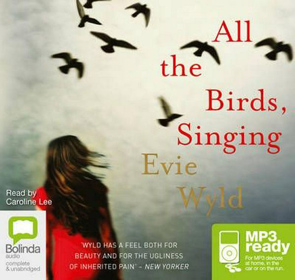 Cover Art for 9781486220212, All the Birds, Singing by Evie Wyld