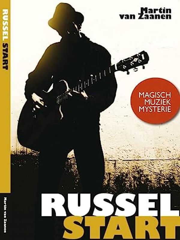 Cover Art for 9789081607216, Russel Start / druk 2 by Martin van Zaanen
