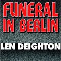 Cover Art for 9780736619493, Funeral In Berlin by Len Deighton