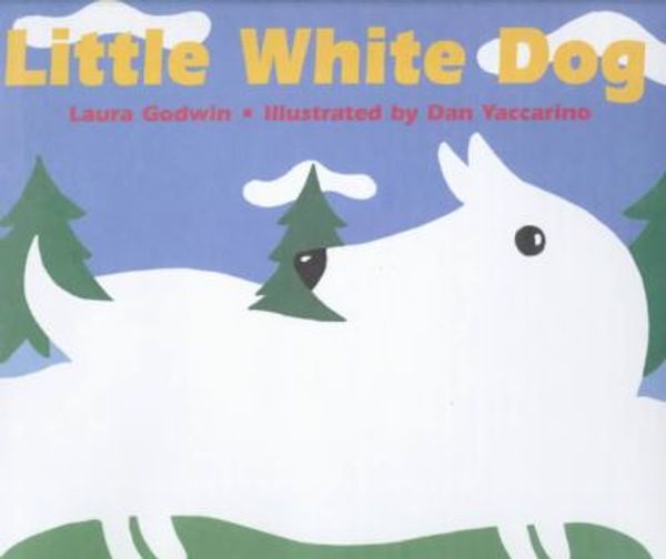 Cover Art for 9780786822560, Little White Dog by Laura Godwin