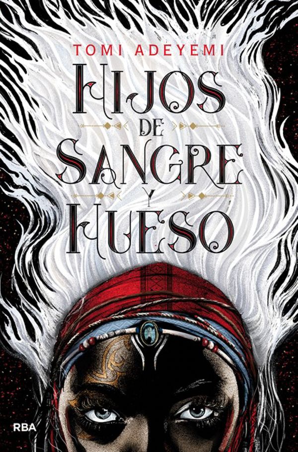 Cover Art for 9788427213418, Hijos de Sangre Y Hueso by Tomi Adeyemi