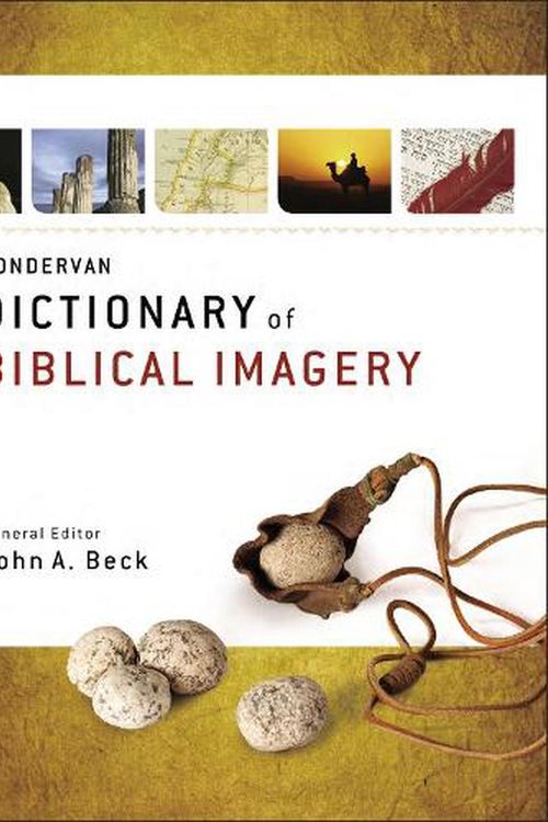 Cover Art for 9780310132943, Zondervan Dictionary of Biblical Imagery by John A. Beck