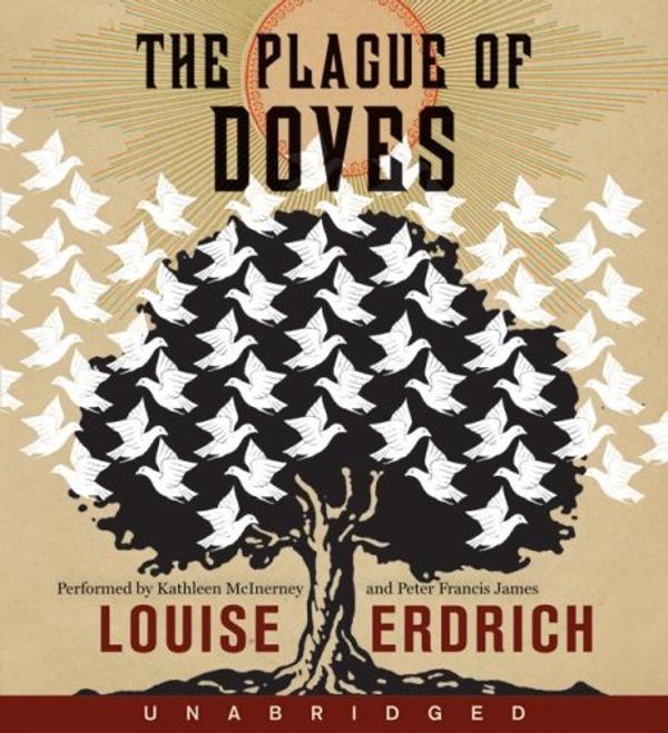 Cover Art for 9780061556043, The Plague of Doves by Louise Erdrich