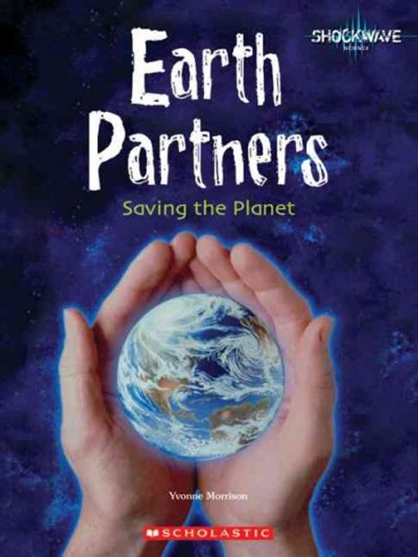 Cover Art for 9780531177532, Earth Partners by Yvonne Morrison