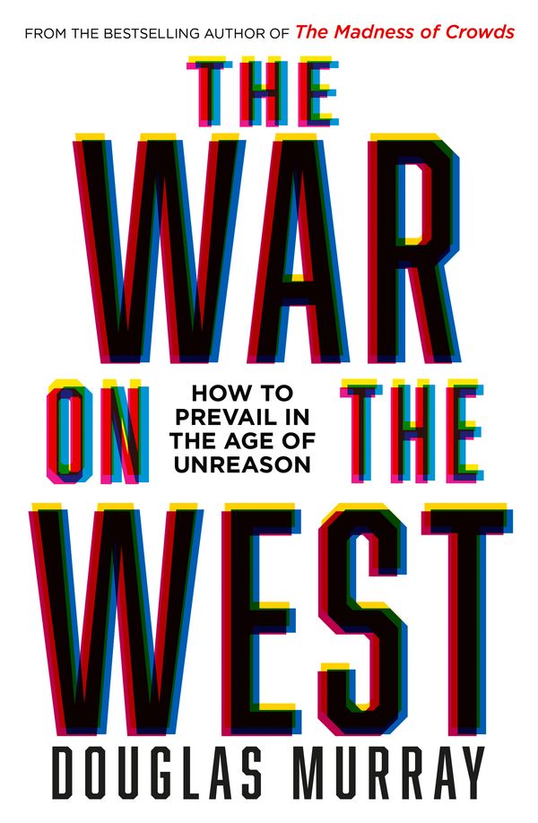 Cover Art for 9780008492496, The War on the West by Douglas Murray